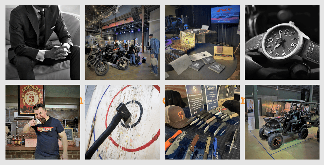 Southern Men's Showcase event in Franklin Tenn offers Shopping Fashion, Grooming, Tastings by local distilleries and breweries, Artisans and Makers, Premier and exotic cars and motorcycles, Tech and Gadgets, Sporting gear and wear, Outdoor Living, Interactive Activities such as Axe Throwing, Billiards, and much more!