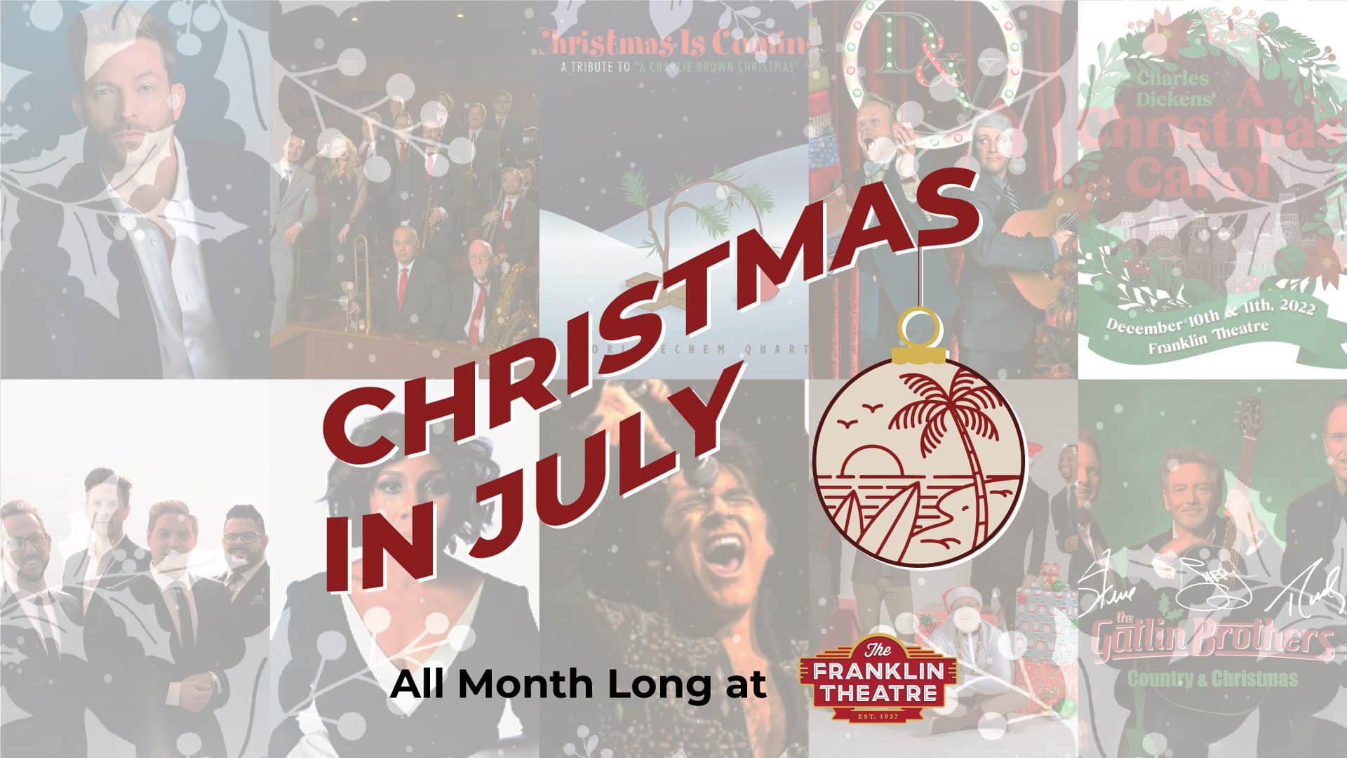 Christmas in July Franklin, TN Events.