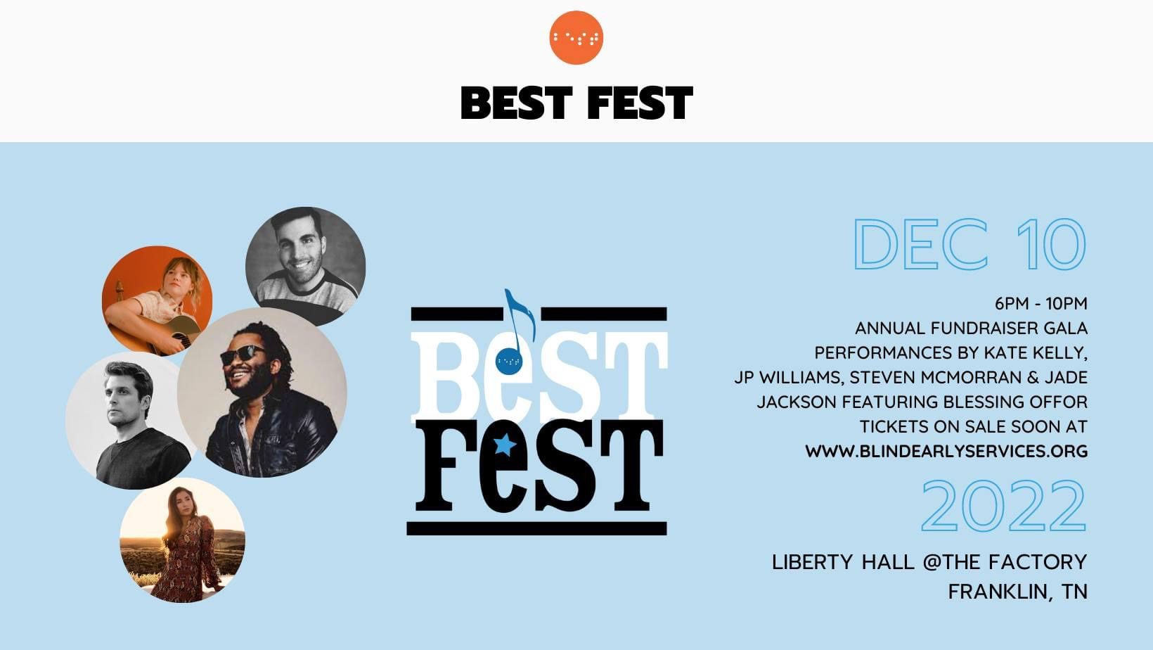 BEST Fest logo, an annual live music fundraiser event featuring local artists, silent auction, bourbon tasting, food and drinks, Blind Early Services TN (BEST) is a local nonprofit providing early intervention, family support and advocacy for children 0-5 who are blind or visually impaired.