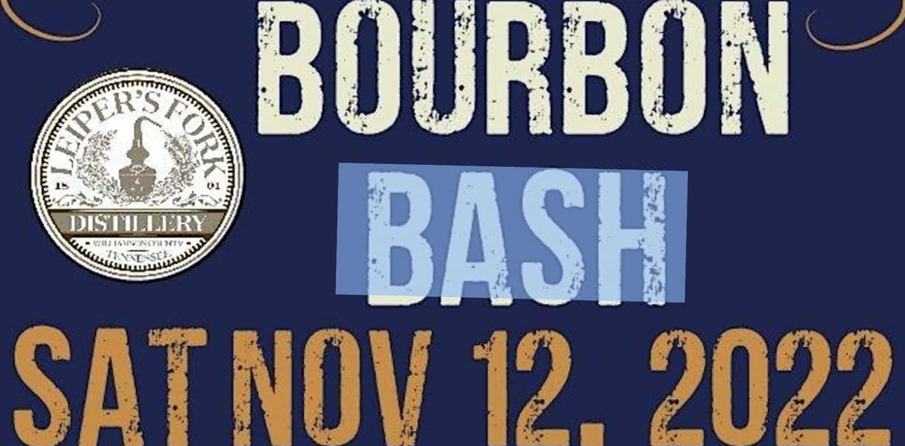 The Bourbon Bash on Leiper's Fork, TN at Leiper's Fork Distillery!
