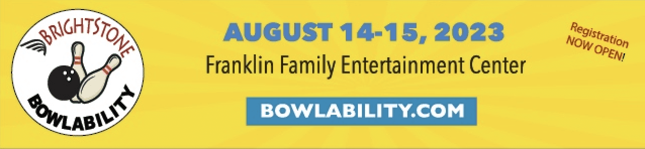 BrightStone Bowlability event in Franklin, TN at the Franklin Family Entertainment Center.