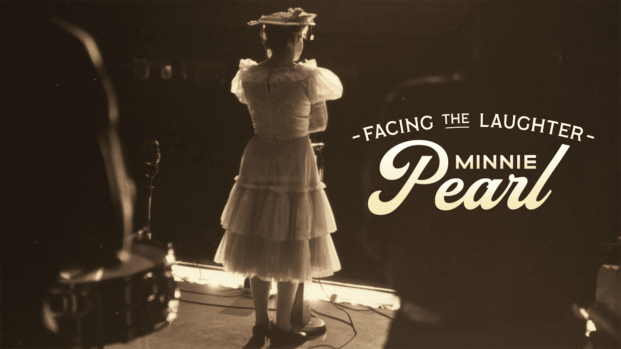 NPT's Minnie Pearl- Facing the Laughter.