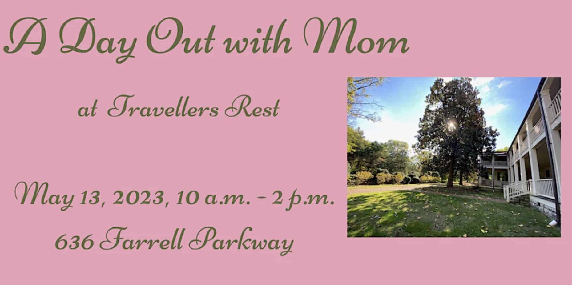 A Day Out with Mom at Travellers Rest in Nashville, TN.