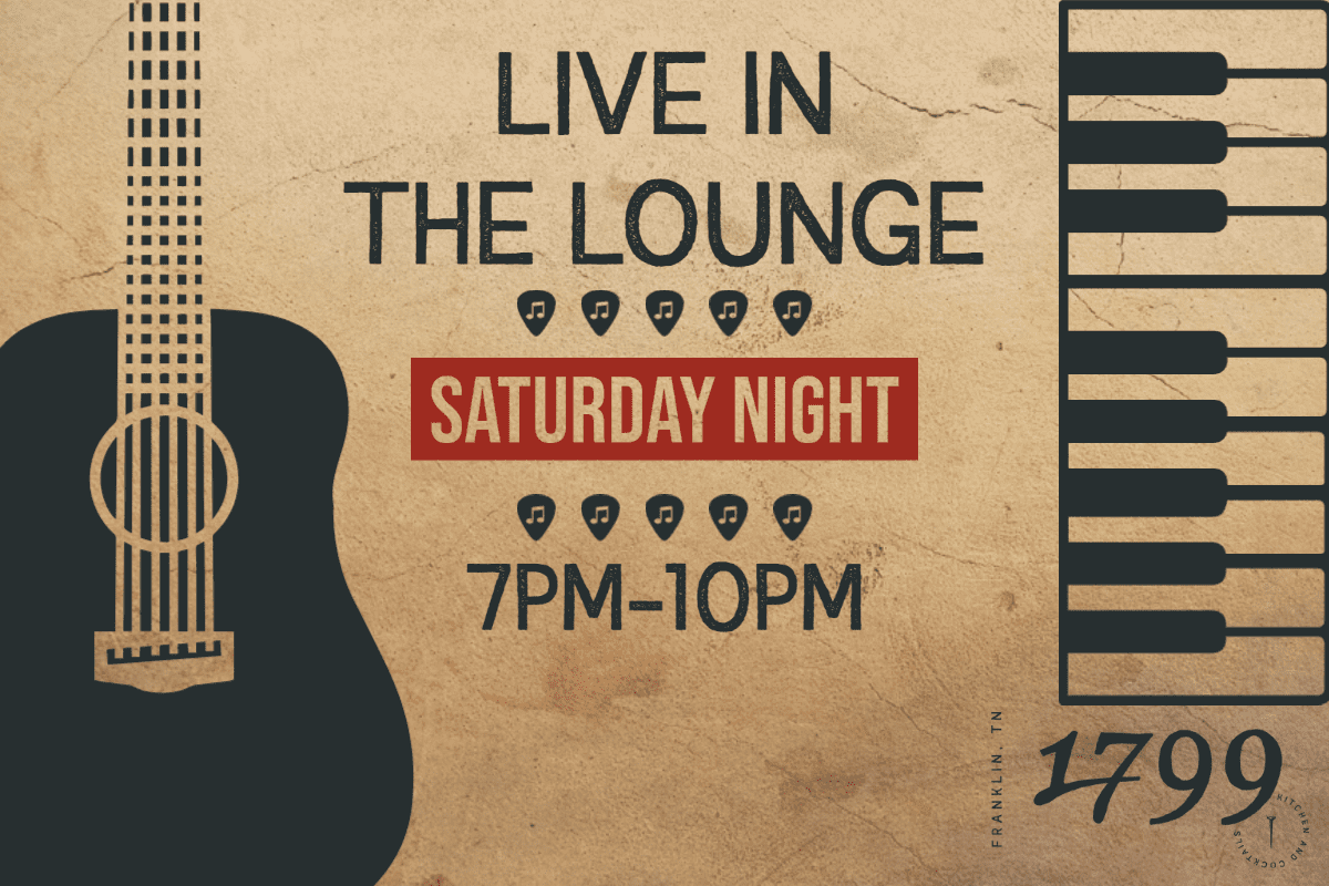 Live in The Lounge on Saturday Nights in Downtown Franklin at 1799 Bar, located inside The Harpeth Hotel.