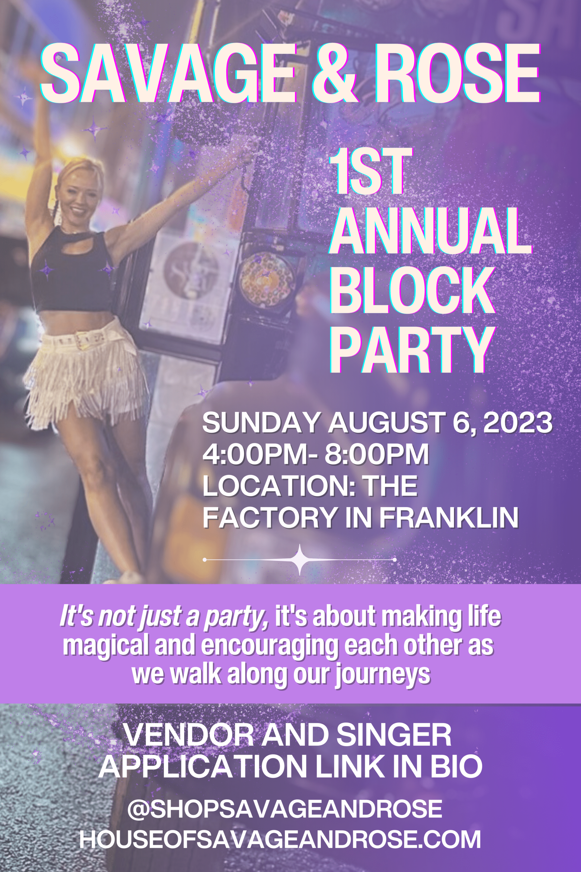 SAVAGE & ROSE 1ST ANNUAL BLOCK PARTY DOWNTOWN FRANKLIN