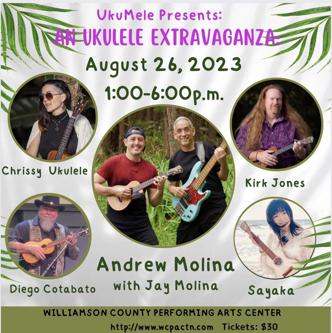 UkuMele Presents- An Ukulele Extravaganza Franklin Tennessee.