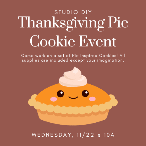 Studio DIY Thanksgiving Pie Cookie Event at Sugar Drop Franklin, TN