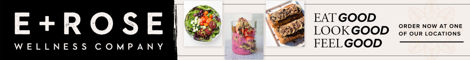 E+ROSE Health Food Restaurant & Juice Bar Brentwood & Nashville.