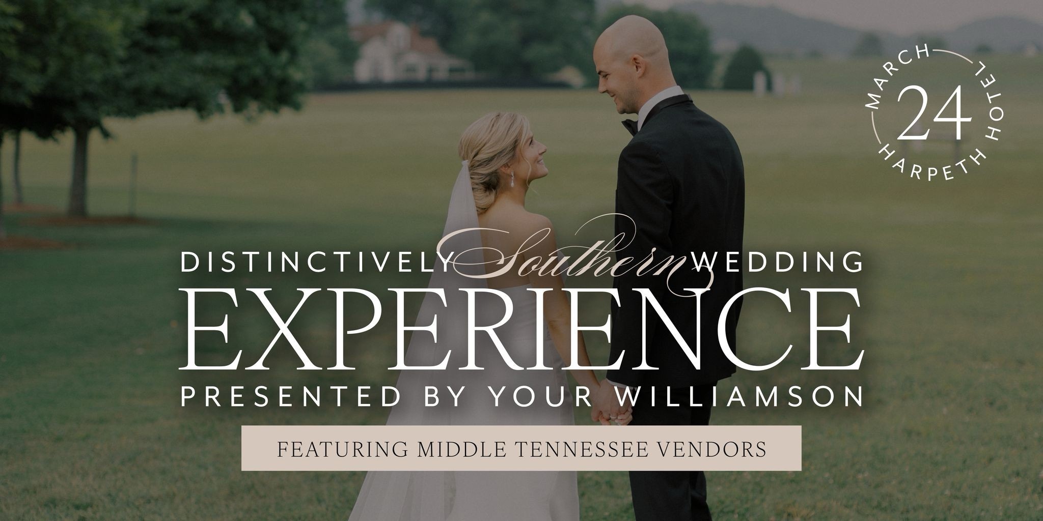 Distinctively Southern Wedding Experience & Bridal Show 2024 Franklin, Tenn.