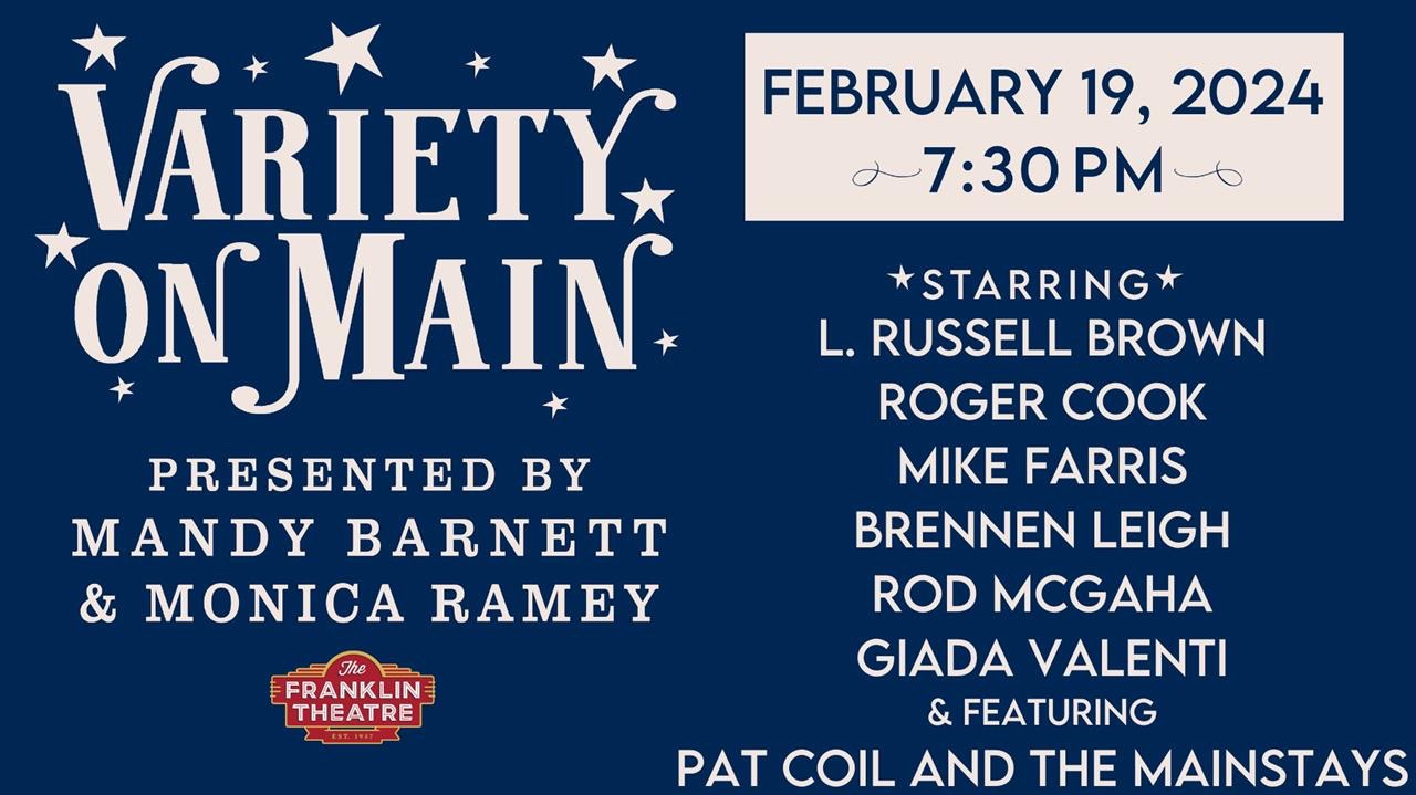 Variety on Main at The Franklin Theatre