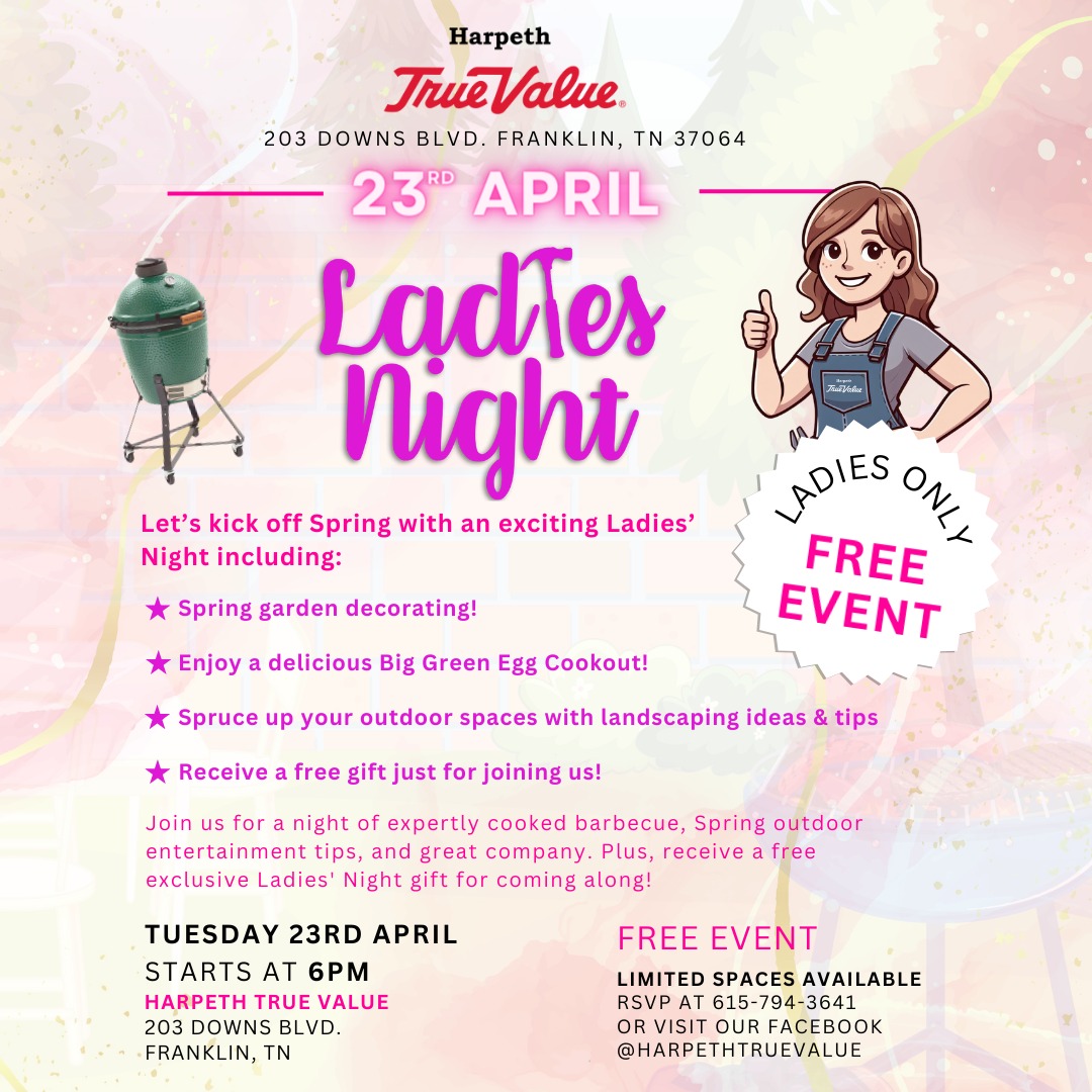 Ladies’ Night at Harpeth True Value Franklin, TN.