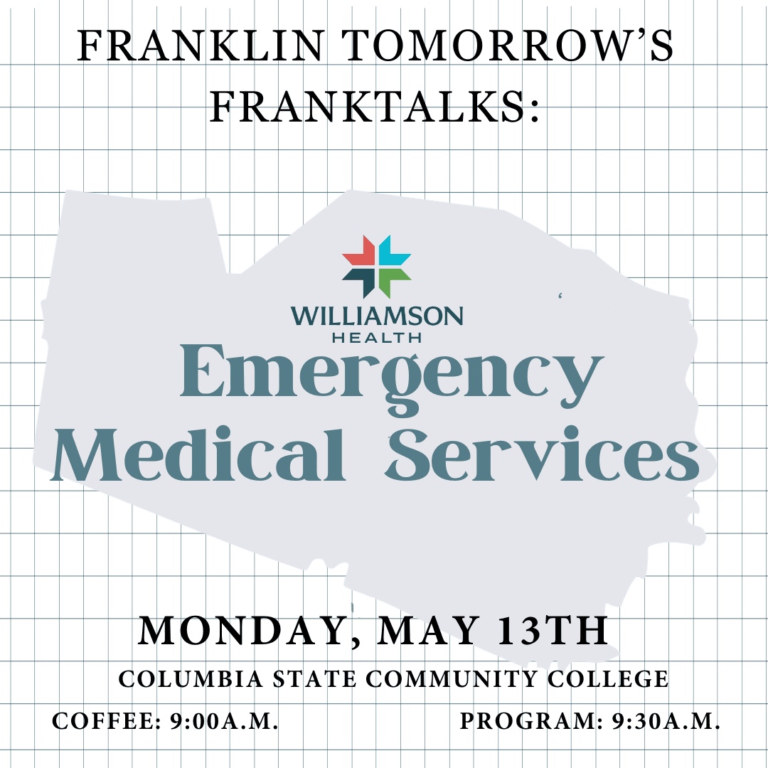 Franklin Tomorrow’s FrankTalks- Emergency Medical Services
