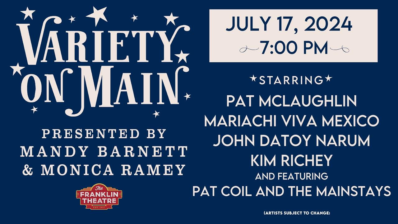Variety On Main_The Franklin Theatre.