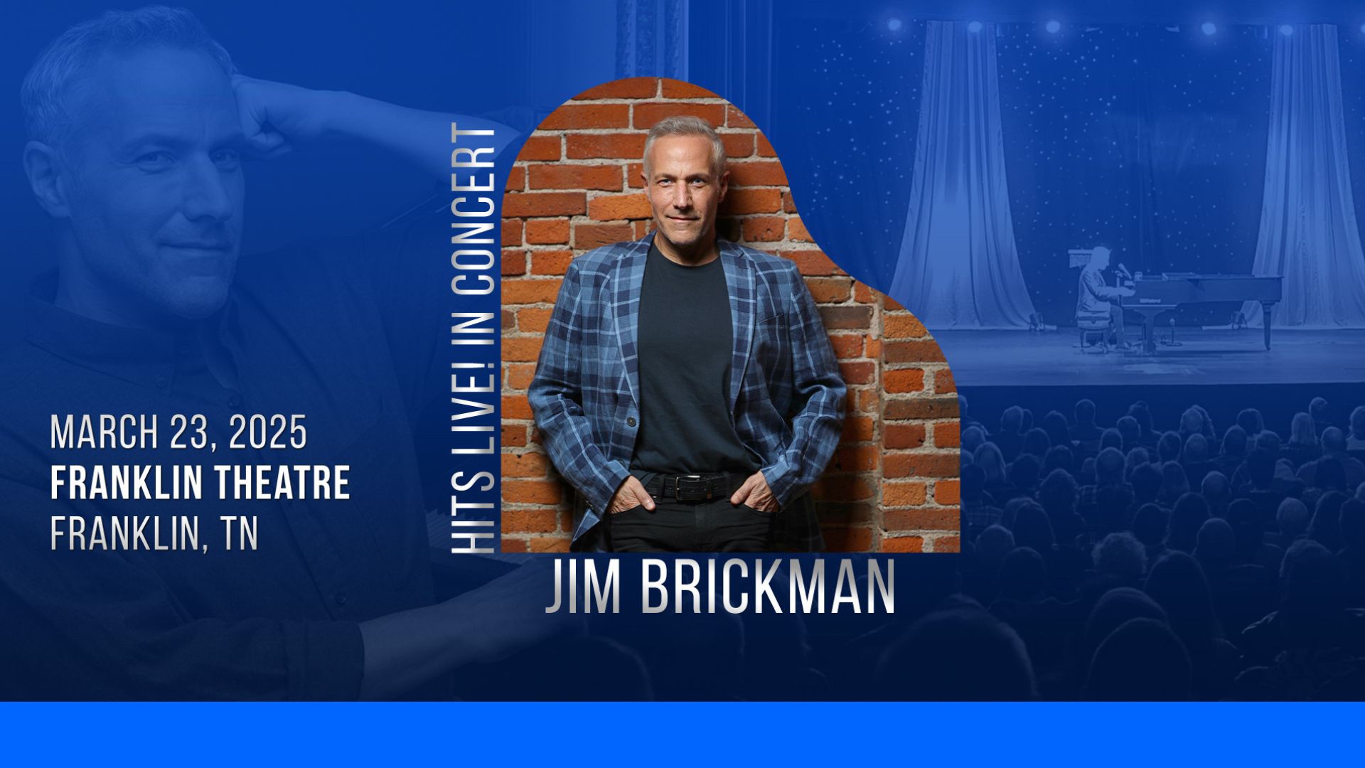 Jim Brickman Hits! Live in Concert_The Franklin Theatre.