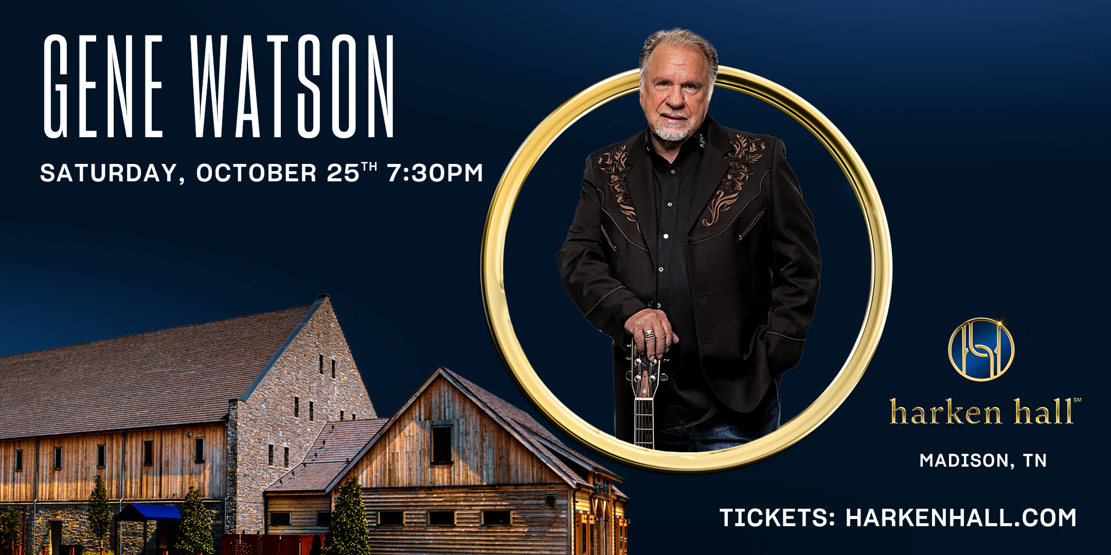 Gene Watson Live at Harken Hall!