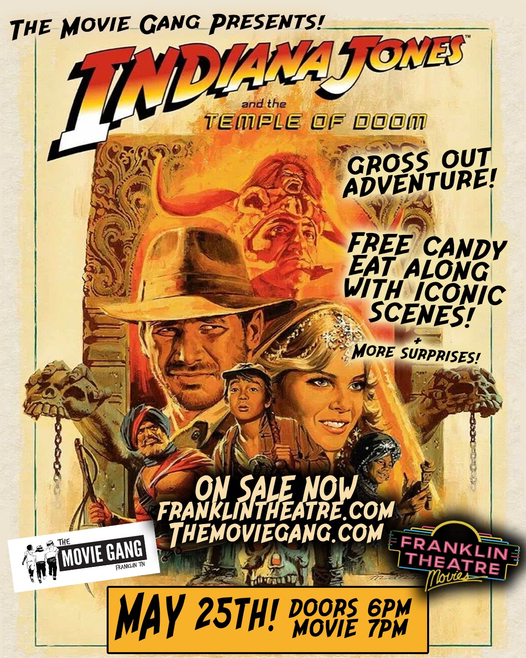 Indiana Jones And The Temple Of Doom! Gross Out Adventure in Franklin, TN at The Franklin Theatre.