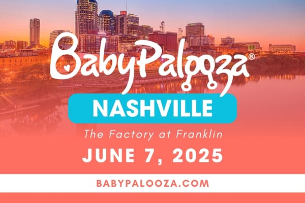Nashville Babypalooza Baby Expo in Franklin, TN at The Factory at Franklin.