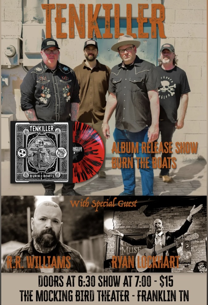 Tenkiller - Album Release Show with special guests R.R. Williams and Ryan Lockhart.