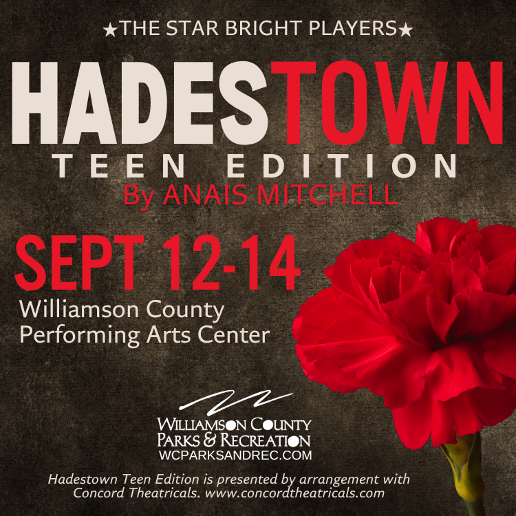 The Star Bright Players present Hadestown- Teen Edition Franklin, TN_WCPR at the Williamson County Performing Arts Center - Franklin, TN 112 Everbright Ave, Franklin, TN 37064.