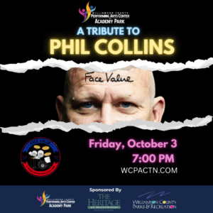 Face Value A Tribute to Phil Collins in Franklin TN., and all performances take place at the Williamson County Performing Arts Center.