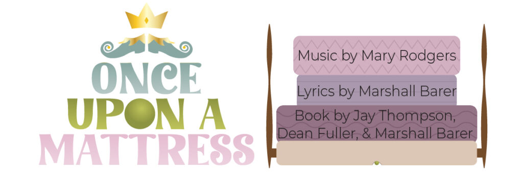 Once Upon a Mattress, shows and theater in downtown Franklin, TN atPull Tight Players Theatre.