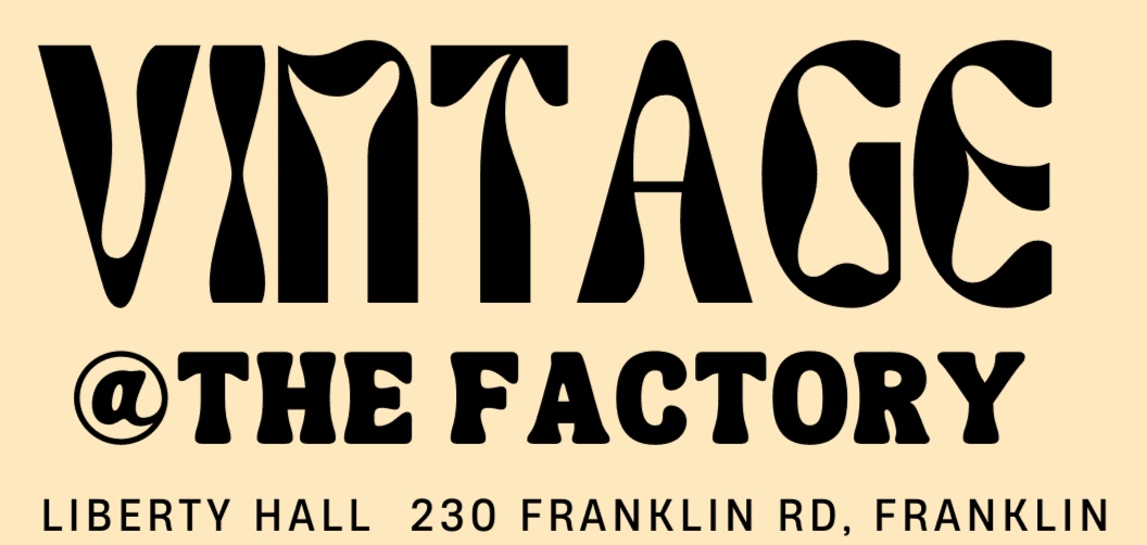 Vintage at The Factory in Franklin, TN, a Shopping Event.