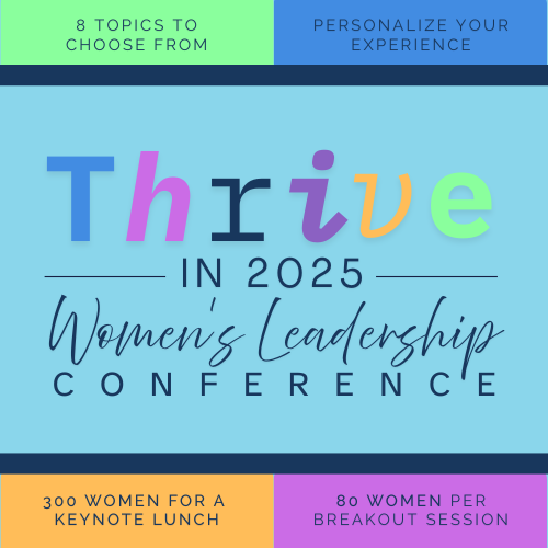 Women's Leadership Conference- THRIVE in 2025 Franklin, TN.