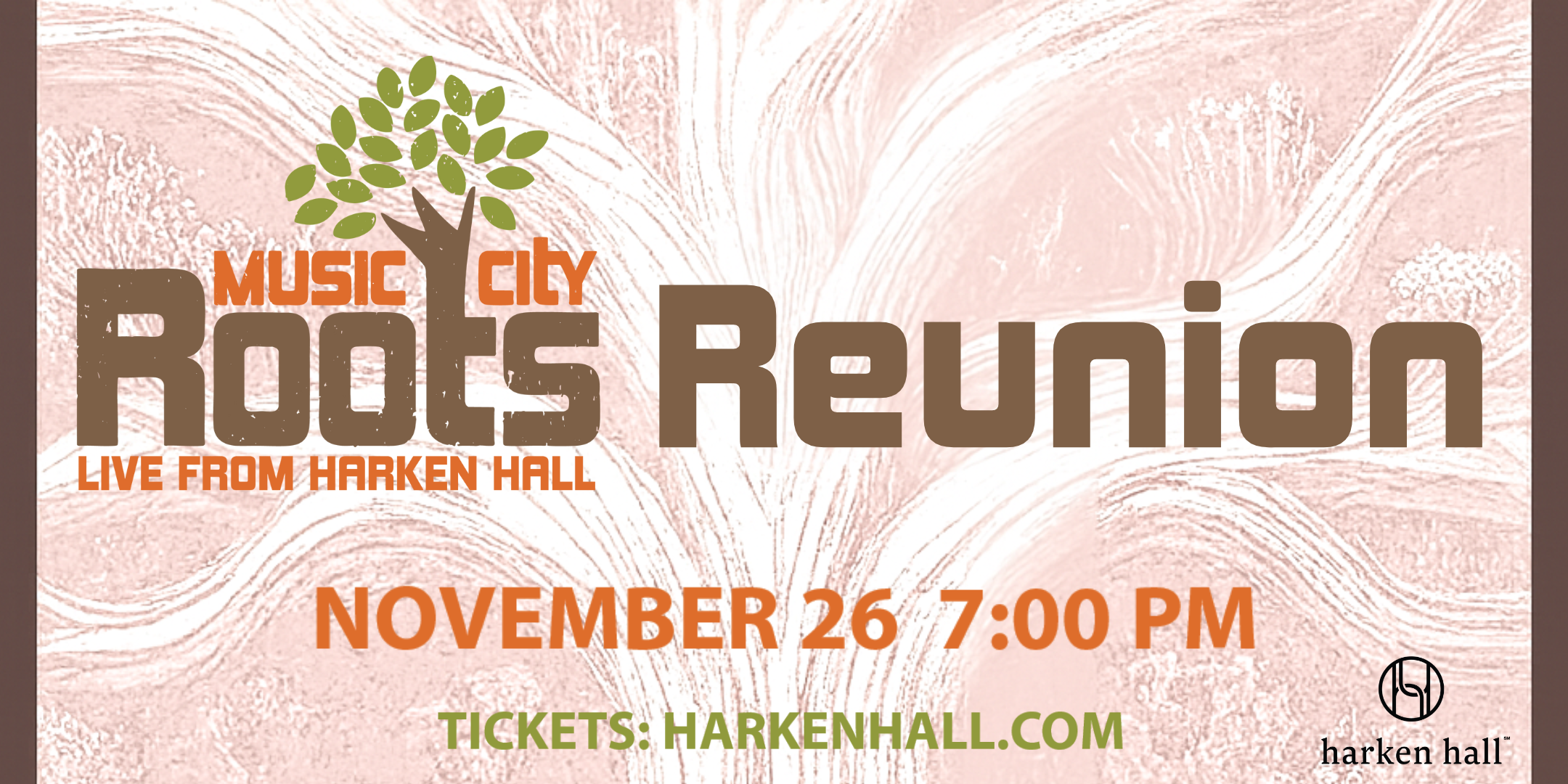 Music City Roots Returns- Live from Harken Hall in Nashville, TN.