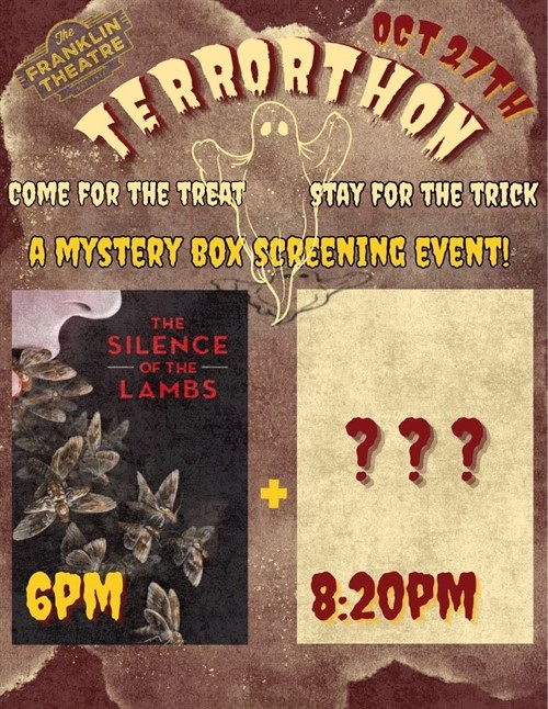 TERRORTHON! ft. Silence of the Lambs (1991) & ??? The Franklin Theatre.